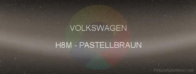 Pintura Volkswagen H8M Pastellbraun