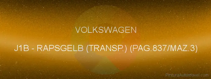 Pintura Volkswagen J1B Rapsgelb (transp.) (pag.837/maz.3)