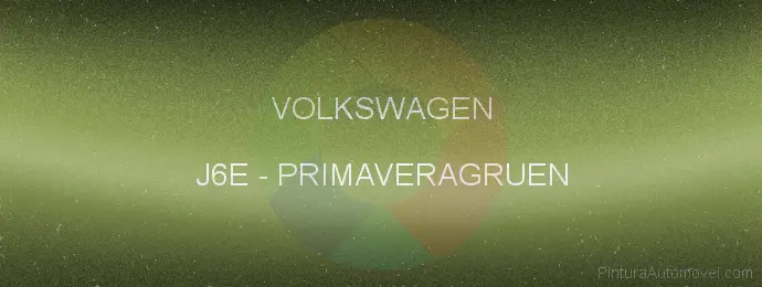 Pintura Volkswagen J6E Primaveragruen