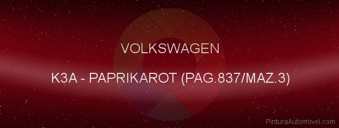 Pintura Volkswagen K3A Paprikarot (pag.837/maz.3)