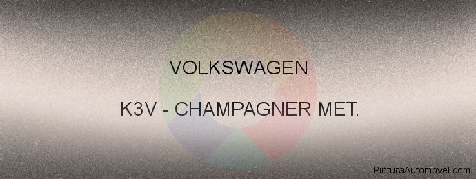 Pintura Volkswagen K3V Champagner Met.
