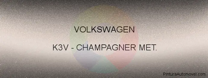 Pintura Volkswagen K3V Champagner Met.