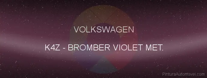 Pintura Volkswagen K4Z Bromber Violet Met.