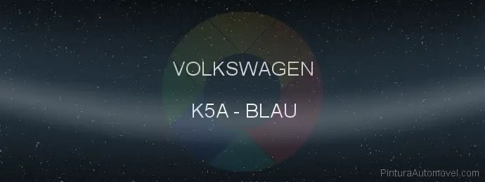Pintura Volkswagen K5A Blau