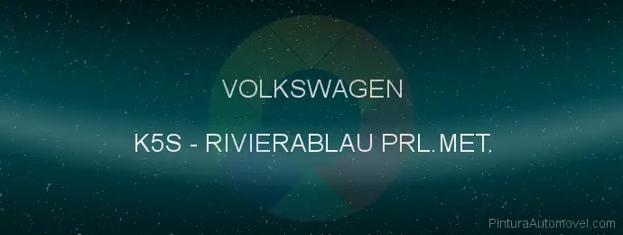 Pintura Volkswagen K5S Rivierablau Prl.met.