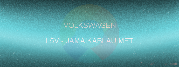 Pintura Volkswagen L5V Jamaikablau Met.