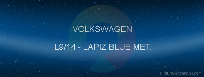 Pintura Volkswagen L9/14 Lapiz Blue Met.