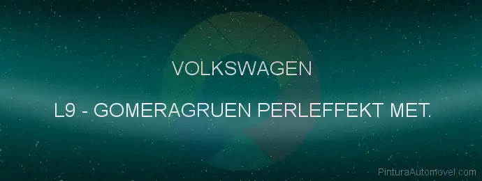 Pintura Volkswagen L9 Gomeragruen Perleffekt Met.
