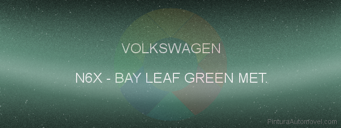Pintura Volkswagen N6X Bay Leaf Green Met.