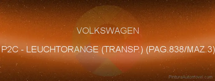 Pintura Volkswagen P2C Leuchtorange (transp.) (pag.838/maz.3)