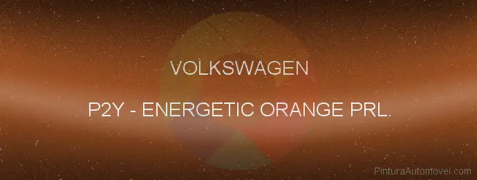 Pintura Volkswagen P2Y Energetic Orange Prl.