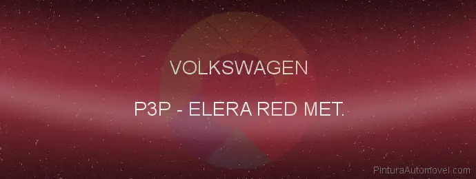 Pintura Volkswagen P3P Elera Red Met.