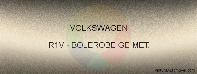 Pintura Volkswagen R1V Bolerobeige Met.