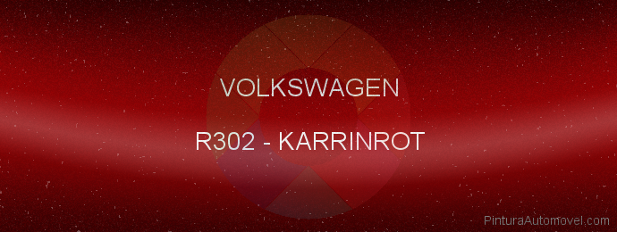 Pintura Volkswagen R302 Karrinrot
