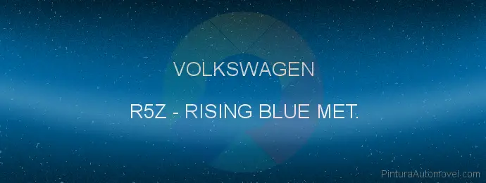 Pintura Volkswagen R5Z Rising Blue Met.