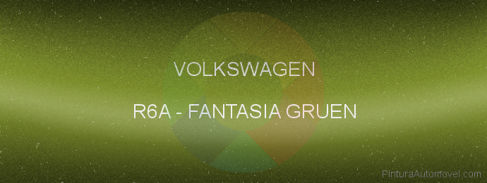 Pintura Volkswagen R6A Fantasia Gruen