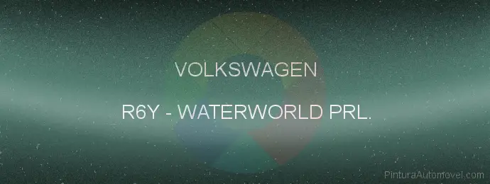 Pintura Volkswagen R6Y Waterworld Prl.