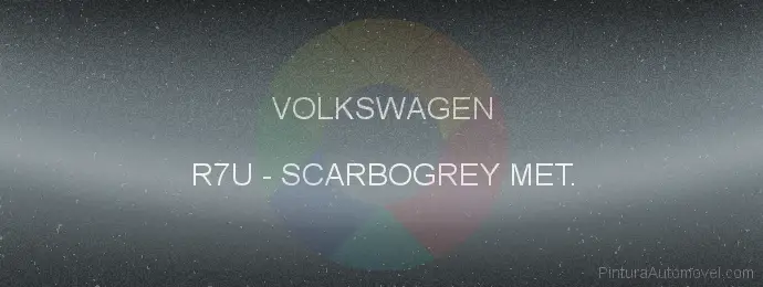 Pintura Volkswagen R7U Scarbogrey Met.
