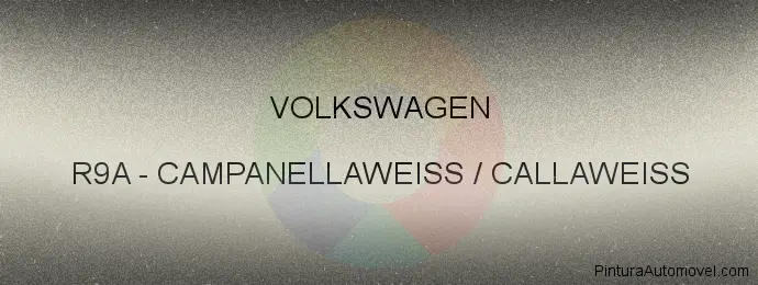 Pintura Volkswagen R9A Campanellaweiss / Callaweiss