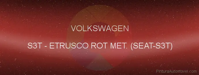 Pintura Volkswagen S3T Etrusco Rot Met. (seat-s3t)