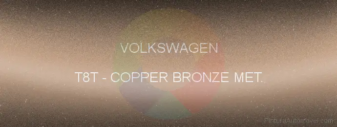 Pintura Volkswagen T8T Copper Bronze Met.