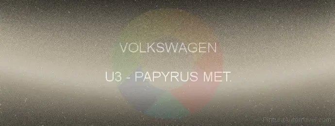 Pintura Volkswagen U3 Papyrus Met.
