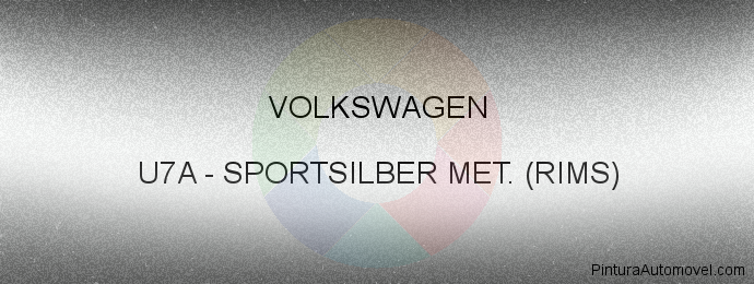 Pintura Volkswagen U7A Sportsilber Met. (rims)