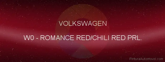 Pintura Volkswagen W0 Romance Red/chili Red Prl.