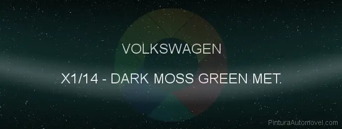 Pintura Volkswagen X1/14 Dark Moss Green Met.