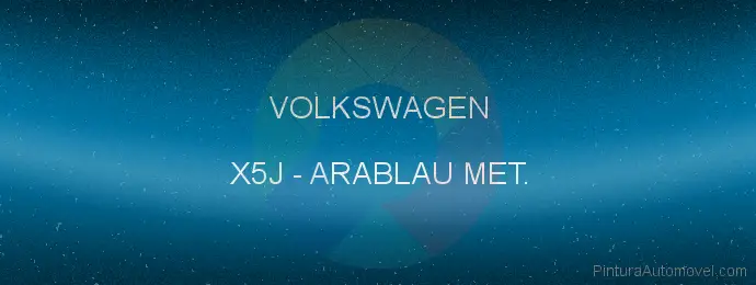 Pintura Volkswagen X5J Arablau Met.