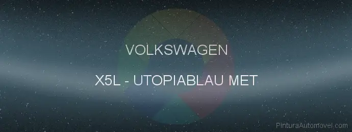 Pintura Volkswagen X5L Utopiablau Met