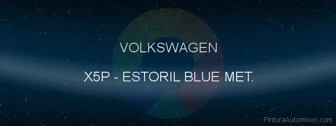 Pintura Volkswagen X5P Estoril Blue Met.