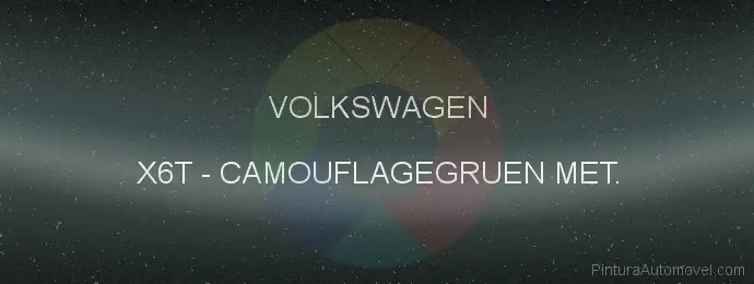 Pintura Volkswagen X6T Camouflagegruen Met.