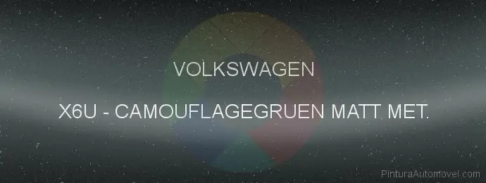 Pintura Volkswagen X6U Camouflagegruen Matt Met.