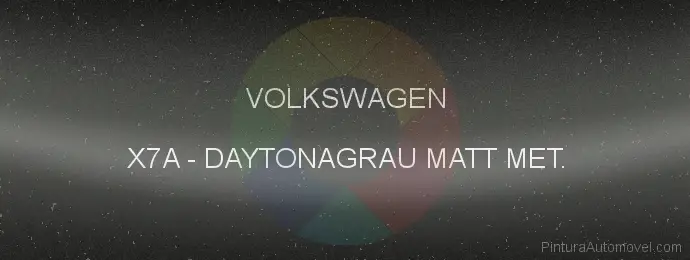 Pintura Volkswagen X7A Daytonagrau Matt Met.