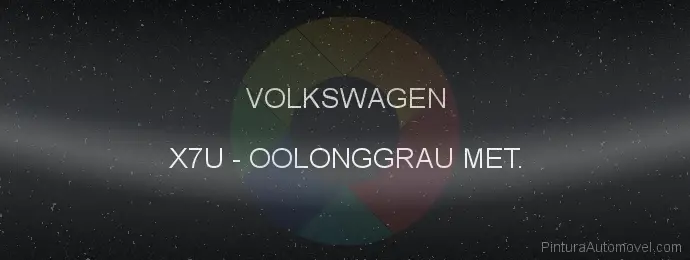 Pintura Volkswagen X7U Oolonggrau Met.