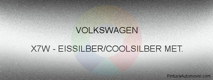 Pintura Volkswagen X7W Eissilber/coolsilber Met.