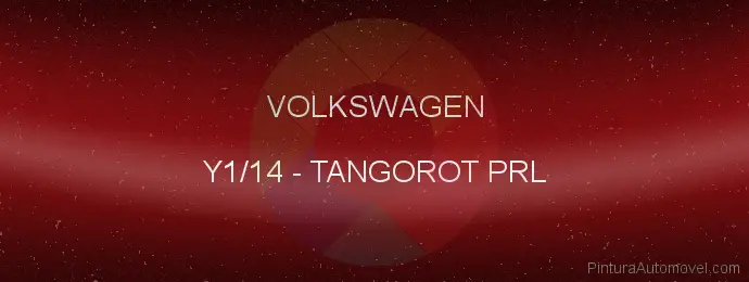 Pintura Volkswagen Y1/14 Tangorot Prl