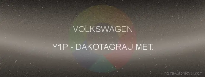 Pintura Volkswagen Y1P Dakotagrau Met.