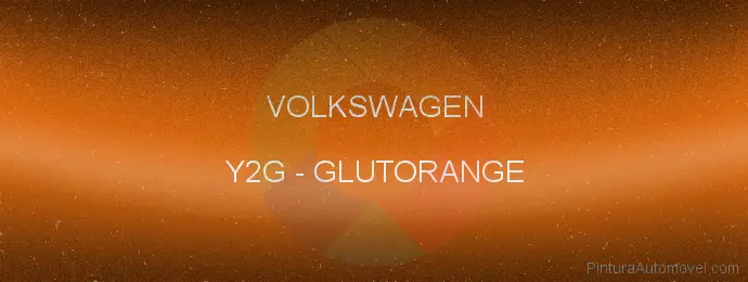 Pintura Volkswagen Y2G Glutorange