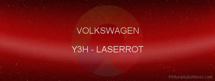Pintura Volkswagen Y3H Laserrot