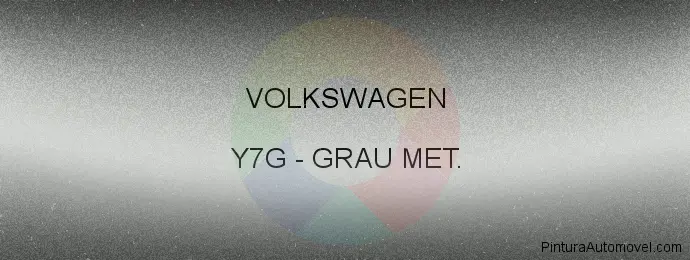 Pintura Volkswagen Y7G Grau Met.