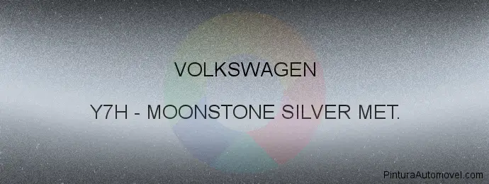 Pintura Volkswagen Y7H Moonstone Silver Met.