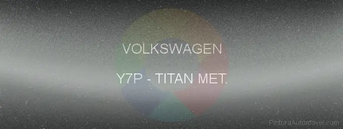 Pintura Volkswagen Y7P Titan Met.