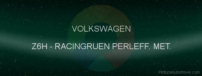 Pintura Volkswagen Z6H Racingruen Perleff. Met.