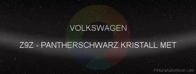 Pintura Volkswagen Z9Z Pantherschwarz Kristall Met