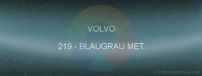 Pintura Volvo 219 Blaugrau Met.