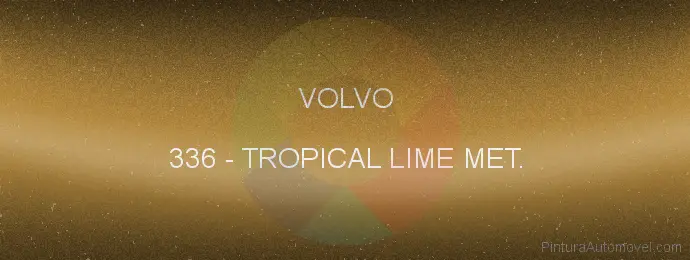 Pintura Volvo 336 Tropical Lime Met.