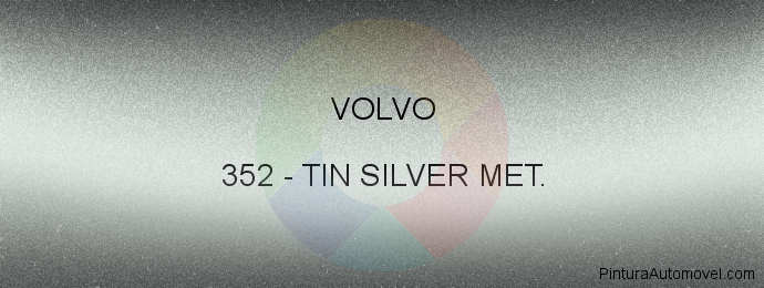 Pintura Volvo 352 Tin Silver Met.