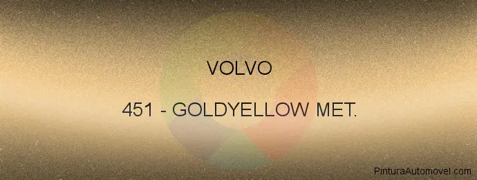 Pintura Volvo 451 Goldyellow Met.
